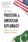 Image for Pakistan and American Diplomacy : Insights from 9/11 to the Afghanistan Endgame