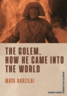 Image for The golem, how he came into the world