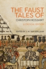 Image for The Faust tales of Christoph Rosshirt  : a critical edition with commentary