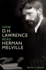 Image for How D. H. Lawrence Read Herman Melville