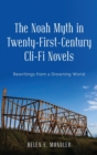 Image for The Noah myth in twenty-first-century cli-fi novels  : rewritings from a drowning world