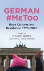 Image for German `MeToo  : rape cultures and resistance, 1770-2020