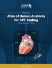Image for Netter&#39;s Atlas of Human Anatomy for Cpt Coding, Third Edition