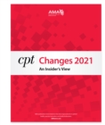 Image for CPT Changes 2021: An Insider&#39;s View