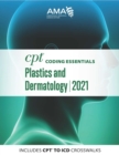 Image for CPT Coding Essentials for Plastics and Dermatology 2021