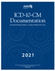 Image for ICD-10-CM Documentation 2021: Essential Charting Guidance to Support Medical Necessity