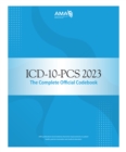 Image for ICD-10-PCS 2023: The Complete Official Codebook