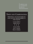 Image for Torts and Compensation : Personal Accountability and Social Responsibility, Concise - CasebookPlus