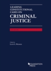 Image for Leading Constitutional Cases on Criminal Justice - CasebookPlus