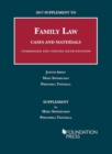 Image for 2017 Supplement to Family Law, Cases and Materials, Unabridged and Concise