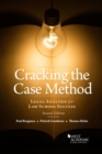 Image for Cracking the Case Method, Legal Analysis for Law School Success