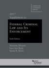 Image for Federal Criminal Law and Its Enforcement : 2017 Supplement