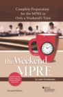 Image for The Weekend MPRE : Complete Preparation for the MPRE in Only a Weekend&#39;s Time
