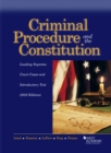 Image for Criminal Procedure and the Constitution, Leading Supreme Court Cases and Introductory Text