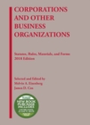 Image for Corporations and Other Business Organizations, Statutes, Rules, Materials and Forms, 2018