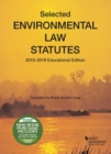 Image for Selected Environmental Law Statutes, 2018-2019 Educational Edition