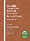 Image for Selected Commercial Statutes for Sales and Contracts Courses, 2018