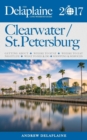Image for Clearwater / St. Petersburg - The Delaplaine 2017 Long Weekend Guide