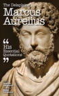 Image for The Delaplaine Marcus Aurelius - His Essential Quotations