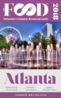 Image for ATLANTA - 2018 - The Food Enthusiast&#39;s Complete Restaurant Guide
