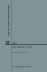 Image for Code of Federal Regulations Title 29, Labor, Parts 1900-1910(1900 to 1910. 999), 2018