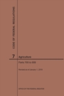 Image for Code of Federal Regulations Title 7, Agriculture, Parts 700-899, 2019