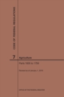 Image for Code of Federal Regulations Title 7, Agriculture, Parts 1600-1759, 2019