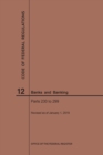 Image for Code of Federal Regulations Title 12, Banks and Banking, Parts 230-299, 2019