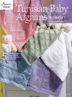 Image for Tunisian baby afghans to crochet: 5 delightful ways to greet a new precious little face using afghan stitch and worsted yarn