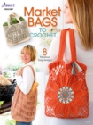 Image for Market bags to crochet: 8 fabulous bag designs.