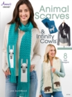Image for Animal scarves &amp; infinity cowls  : 8 fun designs!