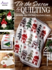 Image for &#39;Tis the season for quilting  : add holiday cheer with these fun &amp; festive projects