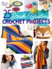 Image for 25-Stash Busting Crochet Projects