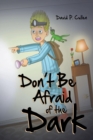 Image for Don&#39;t Be Afraid of the Dark