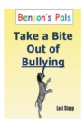 Image for Benson&#39;s Pals - Take a Bite Out of Bullying