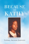 Image for Because Of Kathy