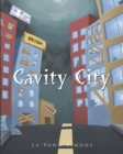 Image for Cavity City
