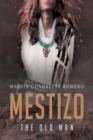 Image for Mestizo the Old Man