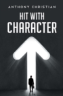 Image for Hit With Character
