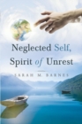 Image for Neglected Self, Spirit of Unrest
