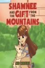 Image for Shawnee and the Gift from the Mountains