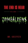 Image for End Is Near Volume 1 - Zombaliens