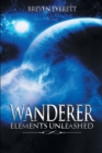 Image for Wanderer - Elements Unleashed
