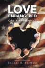 Image for Love Endangered: Cause and Effect