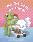 Image for Lola The Lizard And Friends