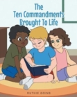 Image for The Ten Commandments Brought To Life