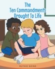 Image for Ten Commandments Brought To Life