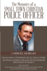 Image for Memoirs of a Small Town Christian Police Officer