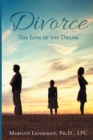 Image for Divorce : The Loss Of The Dream
