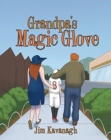 Image for Grandpa&#39;s Magic Glove